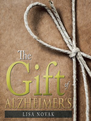 cover image of The Gift of Alzheimer's